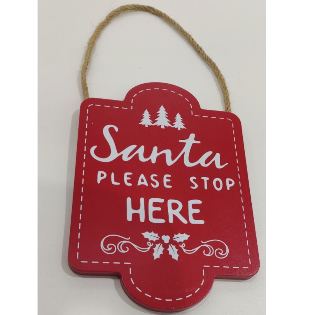 Garden Foggia - Wooden Panel "Santa Please Stop Here"